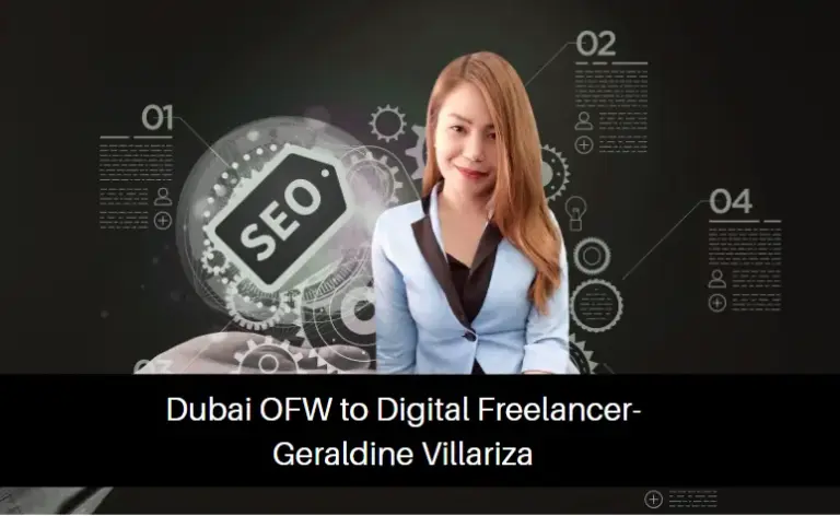 Dubai OFW to Digital Freelancer- Geraldine Villariza