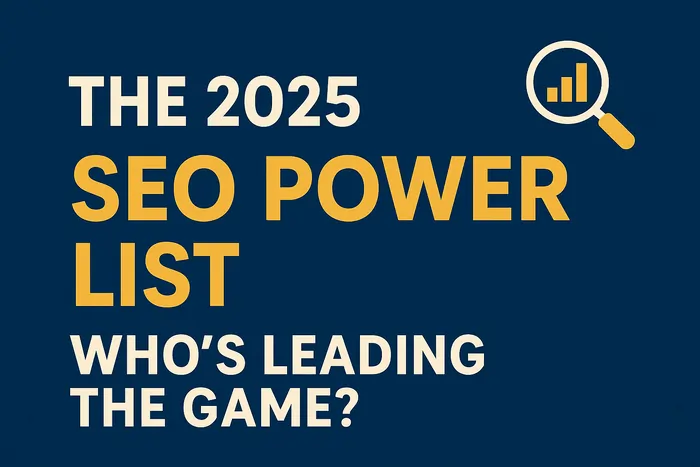 The 2025 SEO Power List