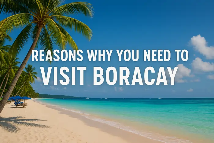 reasons why you need to visit boracay