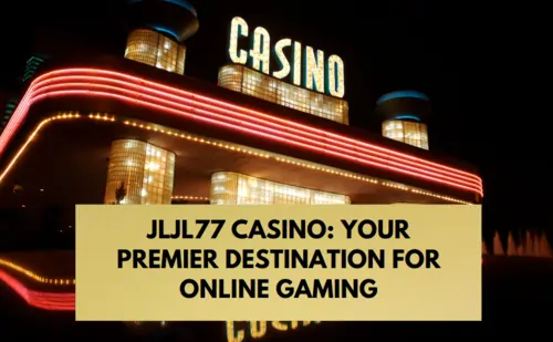 JLJL77 Casino